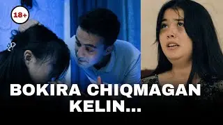 BOKIRA CHIQMAGAN KELIN...| БОКИРА ЧИҚМАГАН КЕЛИН...|