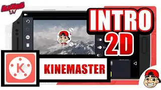 HOW TO DO INTRO 2D FROM ANDROID // KINEMASTER // Alexius Tv