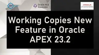 Oracle APEX 23.2 New Feature Working Copies