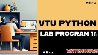VTU 4th Sem Python lab program 1B