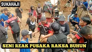 SENI REAK PUSAKA RAKSA BUHUN SAAT DI TEMPAT SUKAHAJI CILEUNYI
