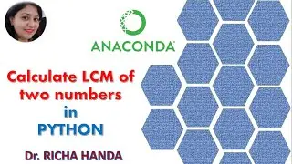 Calculate LCM of two numbers in Python.