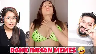 Dank Indian Memes 