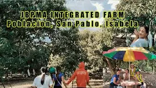 JBPMA INTEGRATED FARM- Poblacion San Pablo Isabela #nature