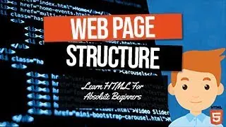 The Basic Structure of an HTML Web Page