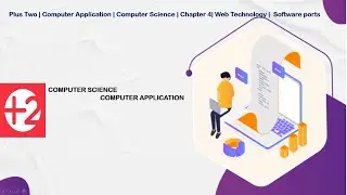 Plus Two | Computer Application | Computer Science | Chapter 4 | Web Technology |Software Ports