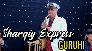Sharqiy expres guruhi  9.10.2023.QUVA.