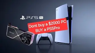 PS5pro is better than $2000 PC