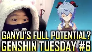 My Wife DISCOVERS GANYU'S FULL POTENTIAL - Genshin Tuesday #6 | Genshin Impact