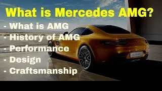 What Is Mercedes-AMG - History of AMG - Models - Performance - Design - Craftsmanship
