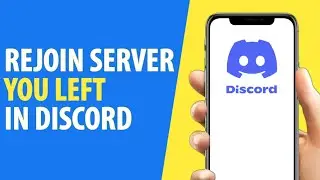 How to Rejoin a Server You Left in Discord