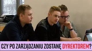 Czy po Zarządzaniu zostanę dyrektorem?
