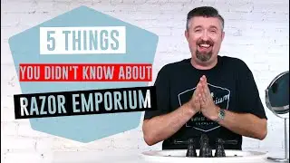 5 Things You Didn't Know About Razor Emporium
