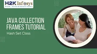 Java Collection Frames Tutorial | Hash Set Class | Java online Training | Java Course for Beginners