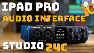 iPad Pro Best Audio Interface (2021) - Part 1 - Presonus Studio 24c Review - Granted Geek Show