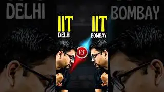 IIT Bombay v/s IIT Delhi😍😍