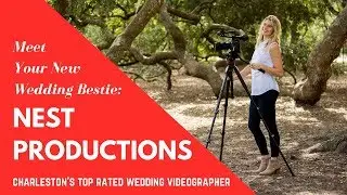 Meet Charleston Wedding Videographer Nest Productions (Now Ruby Riot Creatives!), Your New Bestie