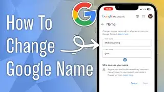 How to Change Google Account Name