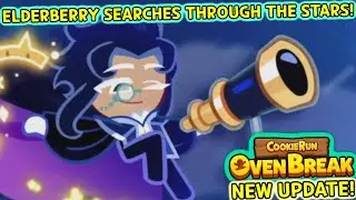 ELDERBERRY OBSERVES THE STARS! NEW UPDATE, TRIAL, AND MAGIC CANDY! (Cookie Run: OvenBreak)