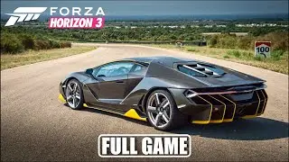 FORZA HORIZON 3 Gameplay Walkthrough (FULL GAME) - No Commentary