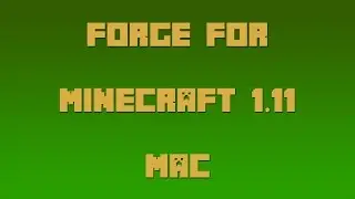 How to Install Forge for Minecraft 1.11 [Mac]