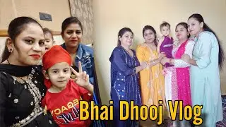 Bhai Dhooj Vlog || BADJATT VLOGS