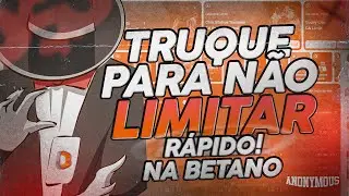 Truque para não ser limitado rápido na BETANO! 🔮✅