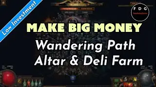Earn Big Currency with Wandering Path Altar Farming Atlas Strategy Path of Exile 3.22