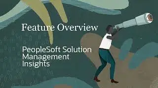 PeopleSoft Solution Management Insights