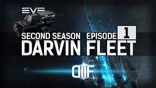 EVE Online: Дарвин флот - сезон 2 - начало
