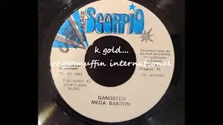 Mega Banton - Gangster - Black Scorpio 7" - 1993