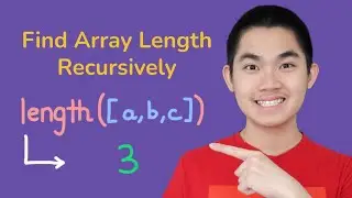 Find the Length of an Array or List Using Recursion