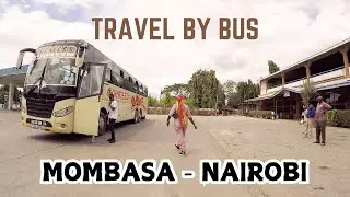 We Travelled Back to Nairobi from Mombasa by Bus