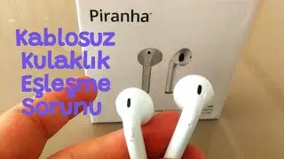 KABLOSUZ KULAKLIK EŞLEŞME SORUNU - KULAKLIKLAR NASIL EŞLEŞTİRİLİR - KABLOSUZ KULAKLIK SIFIRLAMA