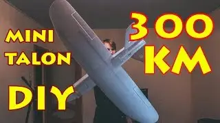 Самолет - дальнолет на 300км копируем мини талон своими руками mini talon build part 1