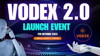 Vodex 2.0 Launch - 7th October 2023