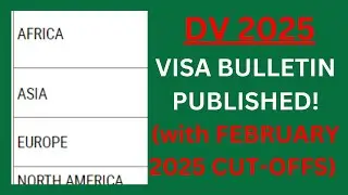 DV 2025: Visa Bulletin Published! with FEBRUARY 2025 Cut-Offs