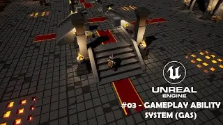Unreal Engine #03 - Gameplay Ability System (Deep Dive into the basics)