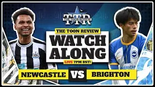Newcastle United v Brighton | Live Watchalong