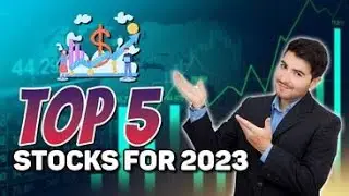 Top 5 Stocks for 2023 - Stock Market for Beginners!