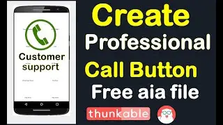 How to make call and Support button in thunkable ,kodular app development
