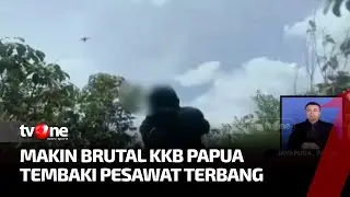 Makin Beringas & Brutal, KKB Tembaki Pesawat Sipil | Kabar Pagi tvOne