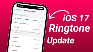 IOS 17 New Update Ringtone iPhone