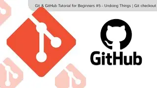 Git & GitHub Tutorial for Beginners #5 - Undoing Things | Git checkout | Git Diff | Git commands