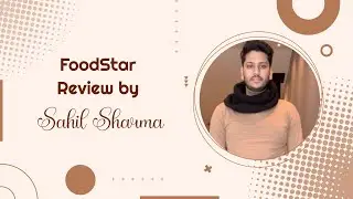 FoodStar ( Online Food Ordering Script ) Review by Sahil Sharma - Abservetech Private Limited