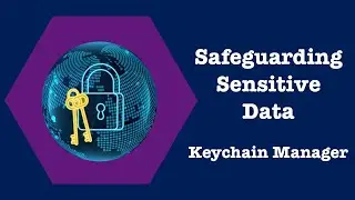 Safeguarding Sensitive Data in iOS Apps with Keychain Manager | Persisting Sensitive Data in Swift