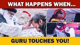 🔴What Happens When Guru Touch You In Certain Way | Sadhguru