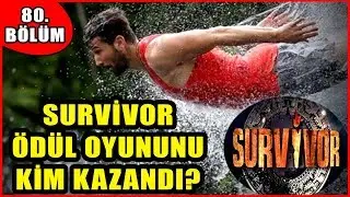 Survivor 80.Bölüm Tatil Ödülü Oyununu Kim Kazandı? Hikmet Adadan Ayrıldı Mı?