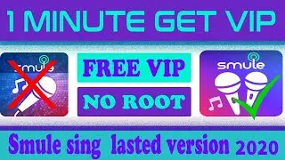 Smule sing  lasted version  - How to get Smule sing  VIP Acces pass 2020