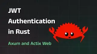 JWT Authentication in Rust [Full Guide : Axum & Actix]
